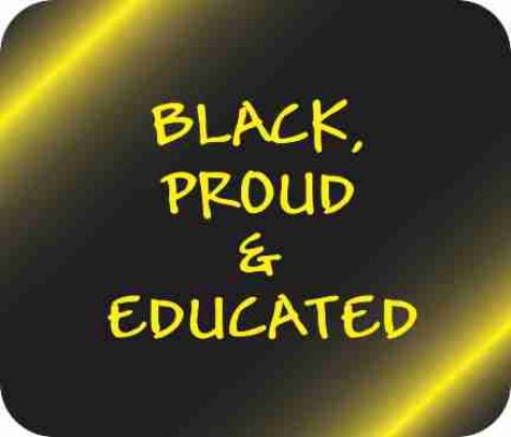 Black Proud and Educated Mouse Pad